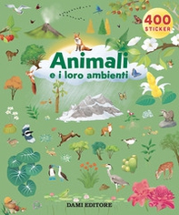 Gli animali e i loro ambienti - Librerie.coop