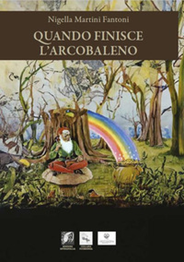 Quando finisce l'arcobaleno - Librerie.coop