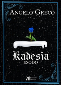Esodo. Kadesia - Librerie.coop
