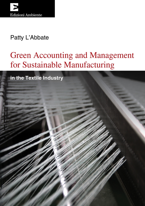 Green Accounting and Management for Sustainable Manufacturing - Librerie.coop Green Accounting and Management for Sustainable Manufacturing - Librerie.coop
