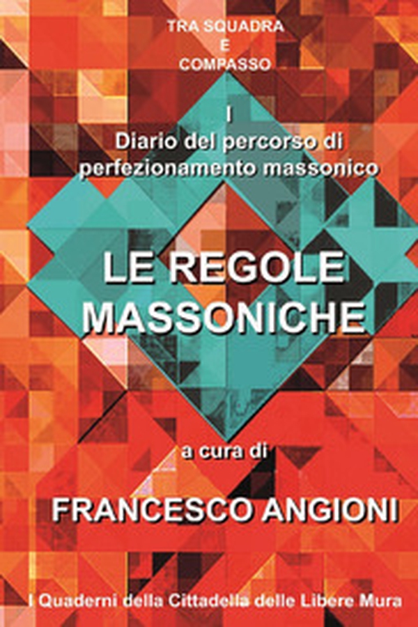 Diario del percorso di perfezionamento massonico - Vol. 1 - Librerie.coop Diario del percorso di perfezionamento massonico - Vol. 1 - Librerie.coop