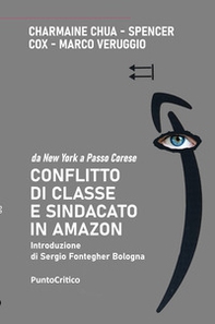 Conflitto di classe e sindacato in Amazon. Da New York a Passo Corese - Librerie.coop