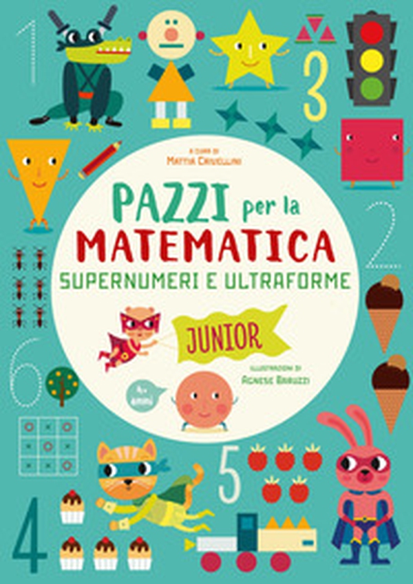 Supernumeri e ultraforme. Pazzi per la matematica - Librerie.coop Supernumeri e ultraforme. Pazzi per la matematica - Librerie.coop