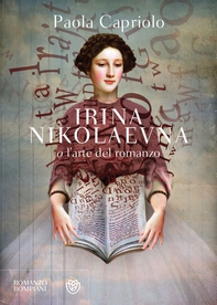 Irina Nikolaevna o l'arte del romanzo - Librerie.coop Irina Nikolaevna o l'arte del romanzo - Librerie.coop