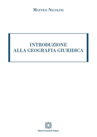 Introduzione alla geografia giuridica - Librerie.coop