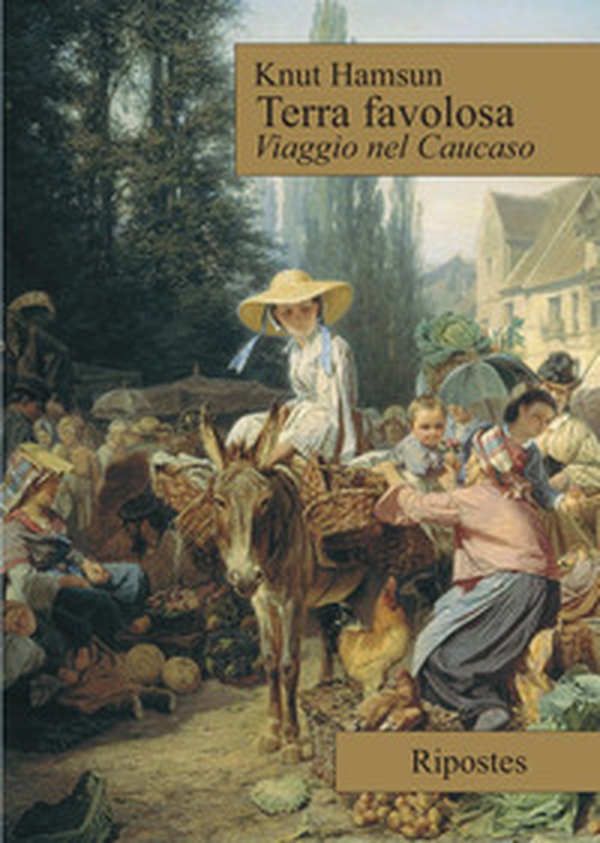 Terra favolosa. Viaggio nel Caucaso - Librerie.coop Terra favolosa. Viaggio nel Caucaso - Librerie.coop