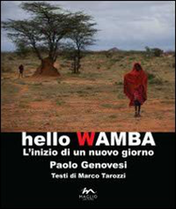 Hello Wamba. L'inizio di un nuovo giorno - Librerie.coop Hello Wamba. L'inizio di un nuovo giorno - Librerie.coop