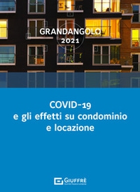 Covid-19 e gli effetti su condominio e locazione - Librerie.coop