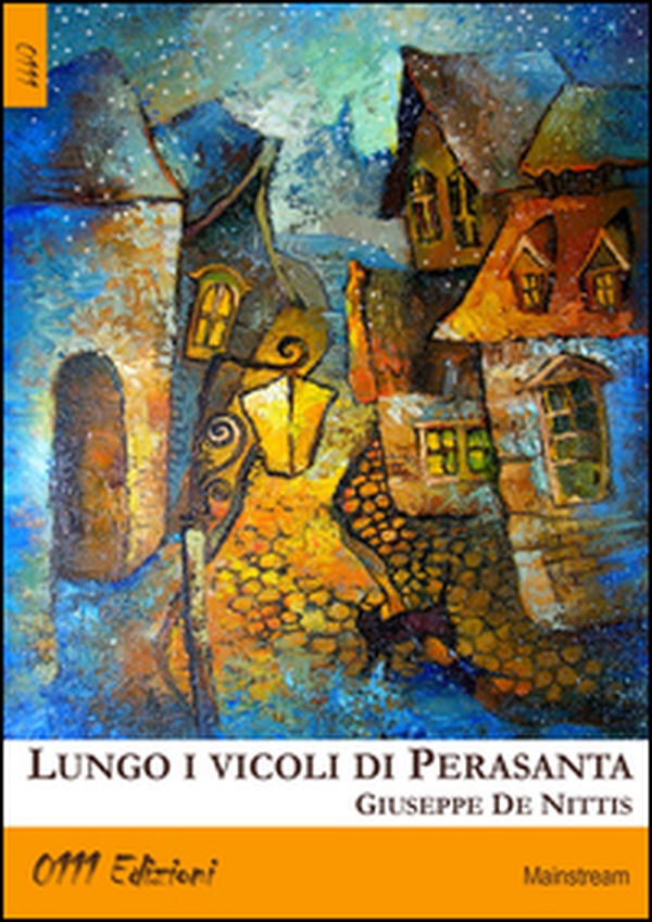 Lungo i vicoli di Perasanta - Librerie.coop Lungo i vicoli di Perasanta - Librerie.coop