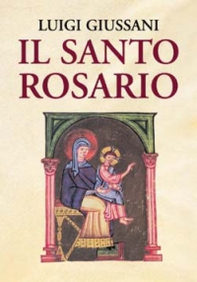 Il santo rosario - Librerie.coop