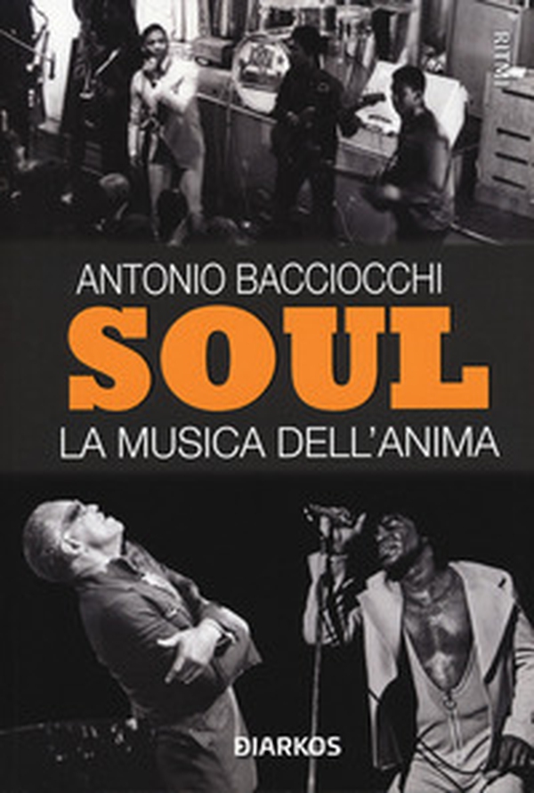 Soul. La musica dell'anima - Librerie.coop Soul. La musica dell'anima - Librerie.coop