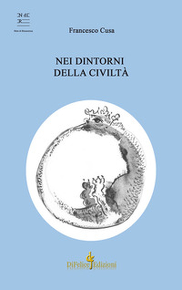 Nei dintorni della civiltà - Librerie.coop Nei dintorni della civiltà - Librerie.coop