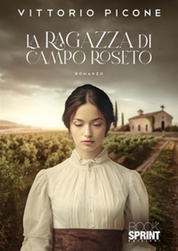 La ragazza di Campo Roseto - Librerie.coop La ragazza di Campo Roseto - Librerie.coop