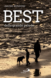 Best della grande palude - Librerie.coop