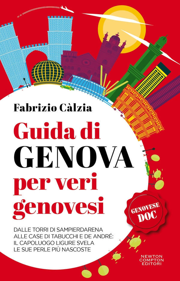 Guida di Genova per veri genovesi - Librerie.coop Guida di Genova per veri genovesi - Librerie.coop