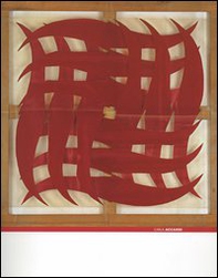 Carla Accardi. Catalogo della mostra (Roma, 19 settembre 2004-9 gennaio 2005). Ediz. italiana e inglese - Librerie.coop