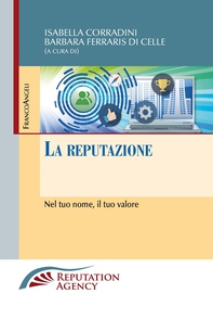 La reputazione. Nel tuo nome, il tuo valore - Librerie.coop La reputazione. Nel tuo nome, il tuo valore - Librerie.coop