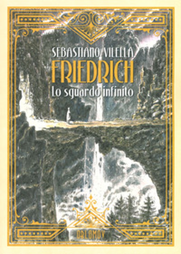 Friedrich. Lo sguardo infinito - Librerie.coop Friedrich. Lo sguardo infinito - Librerie.coop