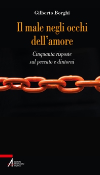 Il male negli occhi dell'amore - Librerie.coop