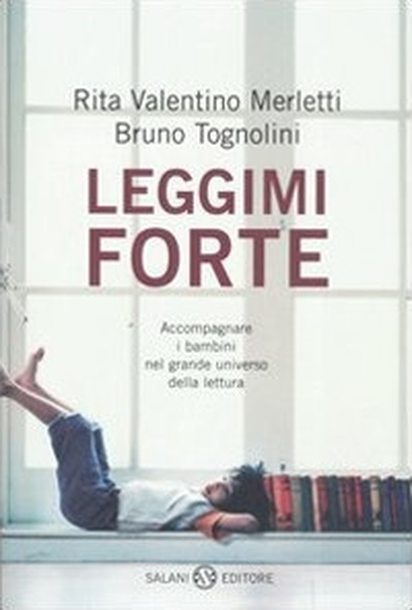 Leggimi forte. Accompagnare i bambini nel grande universo della lettura - Librerie.coop Leggimi forte. Accompagnare i bambini nel grande universo della lettura - Librerie.coop