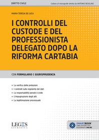 I controlli del custode e del professionista delegato dopo la riforma Cartabia - Librerie.coop