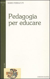 Pedagogia per educare - Librerie.coop Pedagogia per educare - Librerie.coop