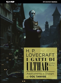 I gatti di Ulthar e altre storie da H.P. Lovecraft - Librerie.coop