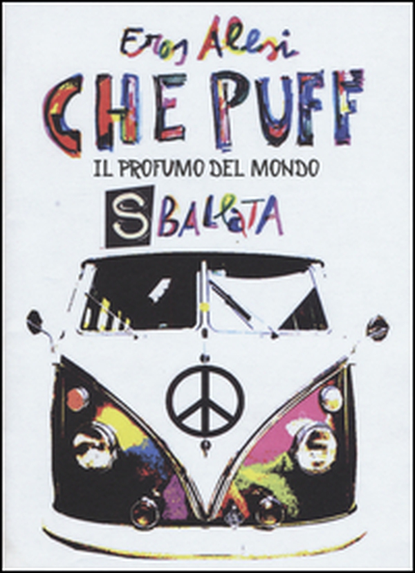 Che puff. Il profumo del mondo. Sballata - Librerie.coop Che puff. Il profumo del mondo. Sballata - Librerie.coop