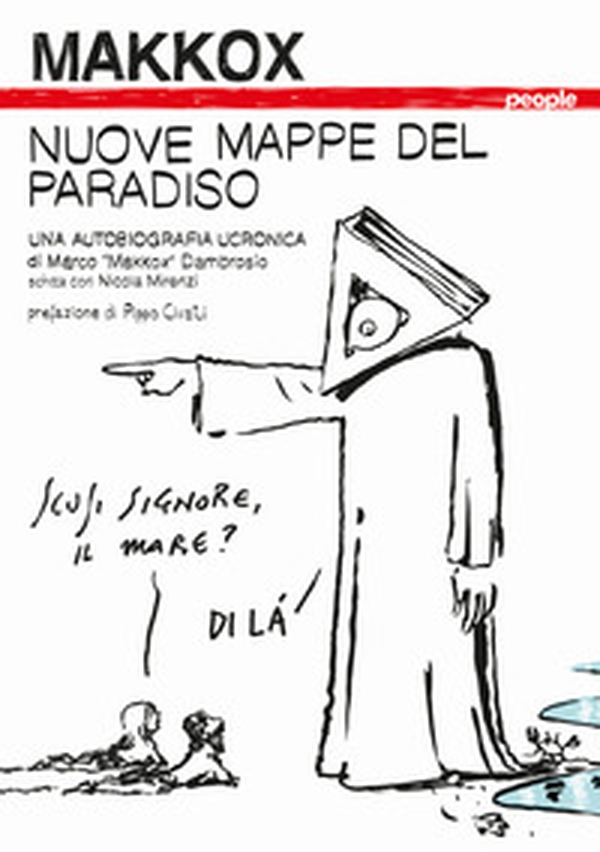 Nuove mappe del paradiso. Una autobiografia ucronica - Librerie.coop Nuove mappe del paradiso. Una autobiografia ucronica - Librerie.coop