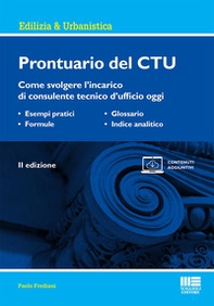 Prontuario del CTU. Come svolgere l'incarico di consulente tecnico d'ufficio oggi - Librerie.coop