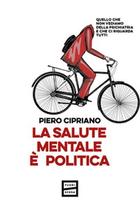 La salute mentale è politica - Librerie.coop