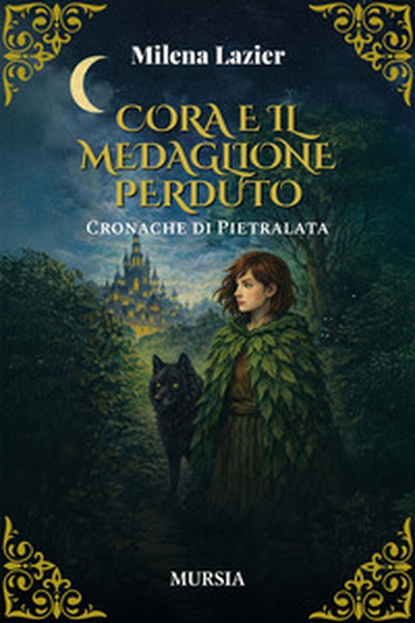 Cora e il medaglione perduto. Cronache di Pietralata - Librerie.coop