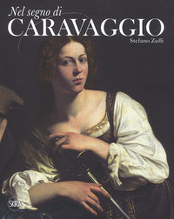 Nel segno di Caravaggio - Librerie.coop Nel segno di Caravaggio - Librerie.coop