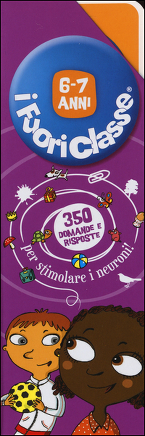 I fuoriclasse 6-7 anni - Librerie.coop I fuoriclasse 6-7 anni - Librerie.coop