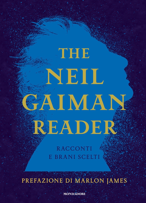 The Neil Gaiman Reader - Racconti e brani scelti - Librerie.coop