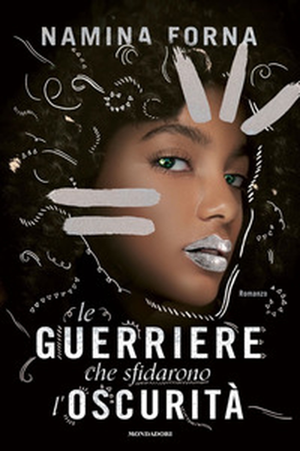 Le guerriere che sfidarono l'oscurità - Librerie.coop Le guerriere che sfidarono l'oscurità - Librerie.coop