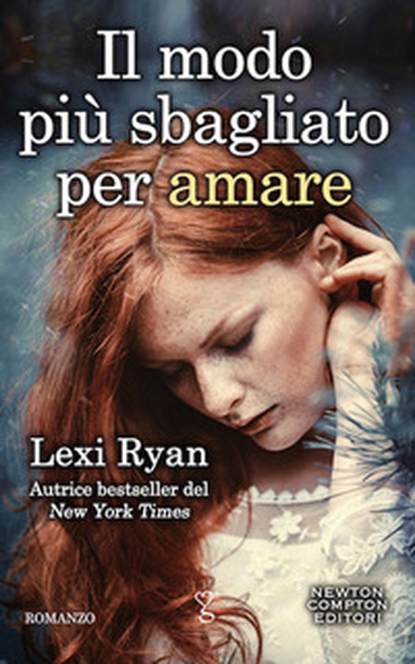 Il modo più sbagliato per amare - Librerie.coop Il modo più sbagliato per amare - Librerie.coop