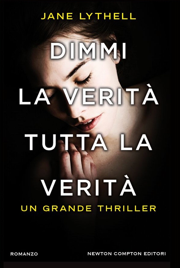 Dimmi la verità, tutta la verità - Librerie.coop Dimmi la verità, tutta la verità - Librerie.coop