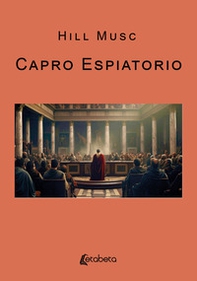 Capro espiatorio - Librerie.coop Capro espiatorio - Librerie.coop