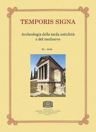 Temporis signa. Archeologia della tarda antichità e del Medioevo - Librerie.coop