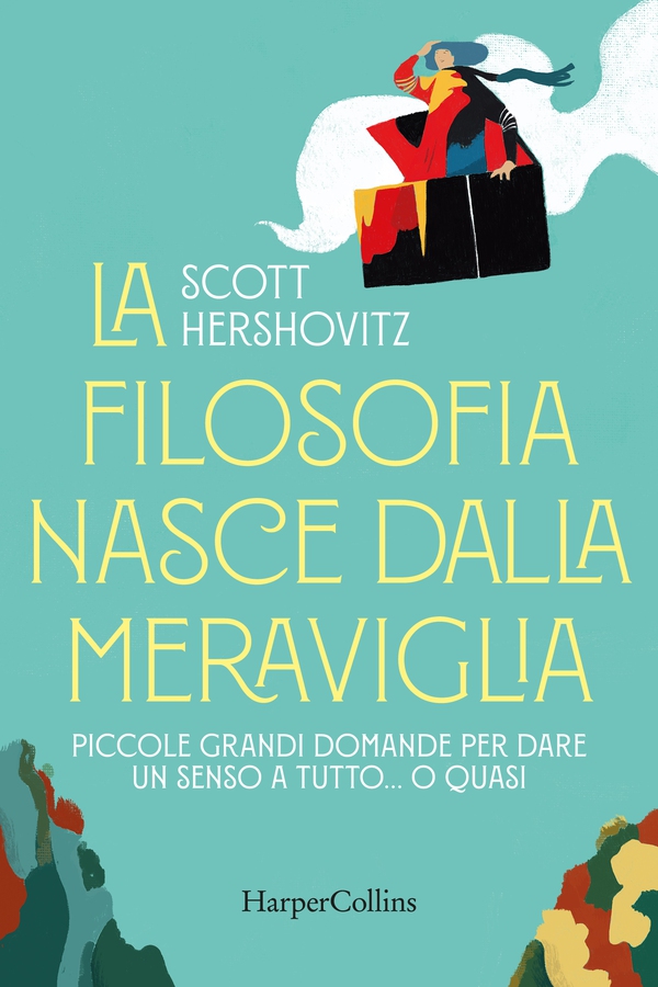 La filosofia nasce dalla meraviglia - Librerie.coop La filosofia nasce dalla meraviglia - Librerie.coop
