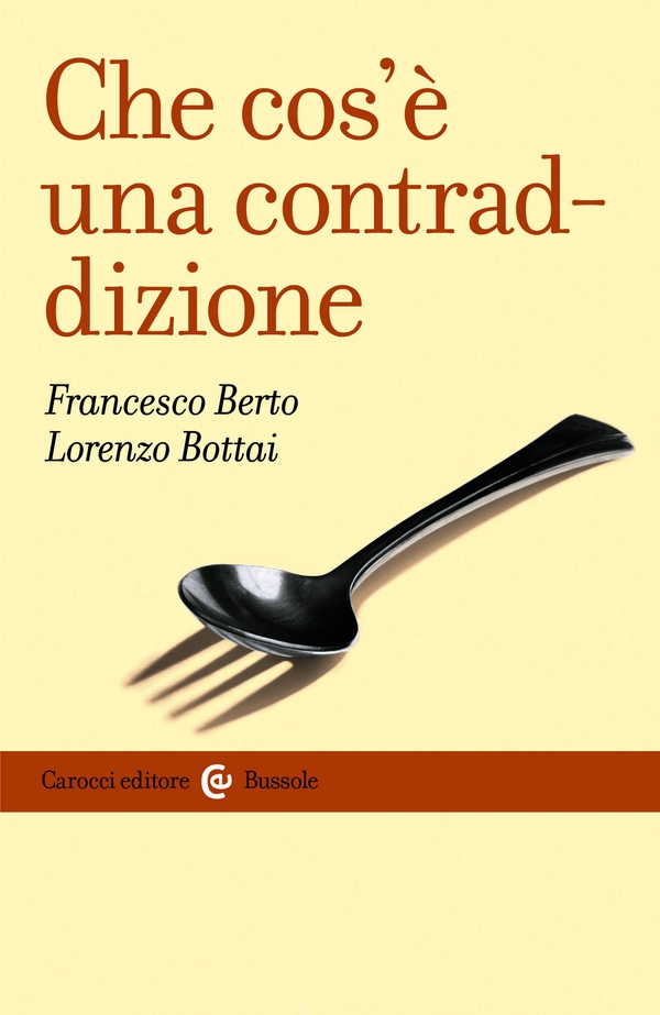 Che cos'è una contraddizione - Librerie.coop Che cos'è una contraddizione - Librerie.coop