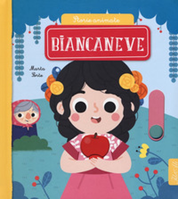 Biancaneve. Storie animate - Librerie.coop Biancaneve. Storie animate - Librerie.coop