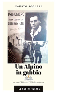 Un alpino in gabbia - Librerie.coop