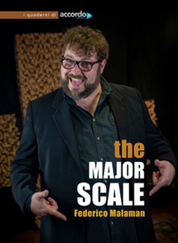 The major scale. Ediz. italiana e inglese - Librerie.coop The major scale. Ediz. italiana e inglese - Librerie.coop