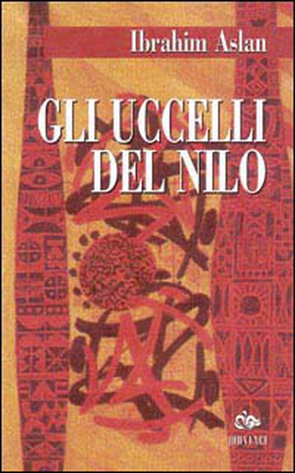 Gli uccelli del Nilo - Librerie.coop Gli uccelli del Nilo - Librerie.coop