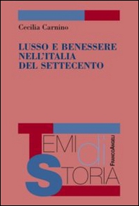 Lusso e benessere nell'Italia del Settecento - Librerie.coop