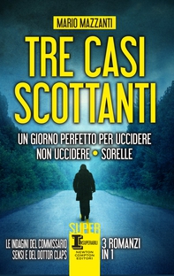 Tre casi scottanti - Librerie.coop Tre casi scottanti - Librerie.coop