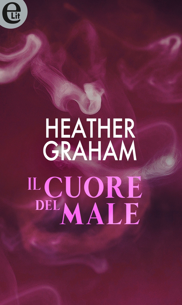 Il cuore del male (eLit) - Librerie.coop Il cuore del male (eLit) - Librerie.coop