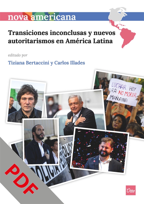 Transiciones inconclusas y nuevos autoritarismos en América Latina - Librerie.coop Transiciones inconclusas y nuevos autoritarismos en América Latina - Librerie.coop